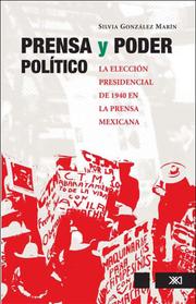 Front cover of Prensa y poder politico by Silvia Gonzalez Marin