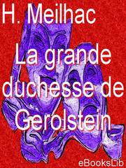 Front cover of La grande duchesse de Gerolstein by Henri Meilhac