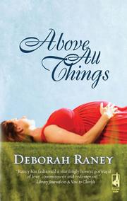 Cover of Above All Things by Deborah Raney