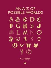 Front cover of An A-Z of Possible Worlds by A.C Tillyer