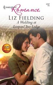 Cover of A Wedding at Leopard Tree Lodge by Liz Fielding