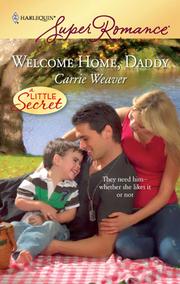 Cover of Welcome Home, Daddy by Carrie Weaver