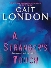 Cover of A Stranger's Touch by Cait London