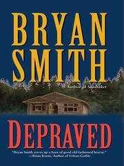 Cover of Depraved by Bryan Smith
