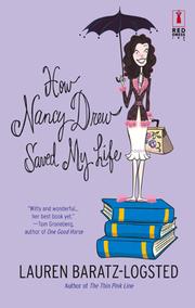 Front cover of How Nancy Drew Saved My Life by Lauren Baratz-Logsted