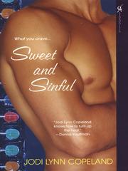 Front cover of Sweet and Sinful by Jodi Lynn Copeland