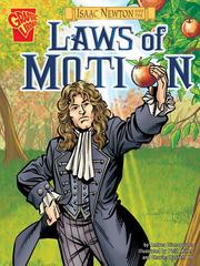 Front cover of Isaac Newton and the Laws of Motion by Andrea Gianopoulos