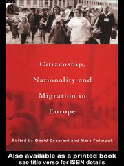 Front cover of Citizenship, Nationality and Migration in Europe by David Cesarani