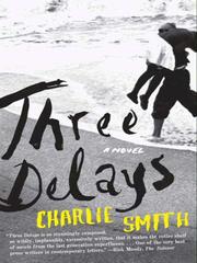 Cover of Three Delays by Charlie Smith