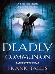 Cover of Deadly Communion by Frank Tallis