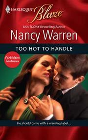 Front cover of Too Hot to Handle by Nancy Warren