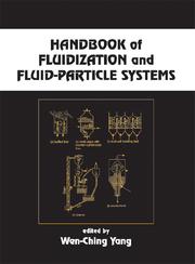 Front cover of Handbook of Fluidization and Fluid-Particle Systems by Wen-Ching Yang