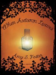Front cover of When Autumn Leaves by Amy S Foster