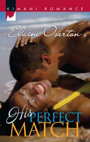 Front cover of His Perfect Match by Elaine Overton