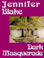 Cover of Dark Masquerade by Jennifer Blake