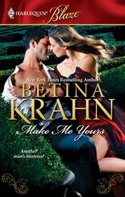 Front cover of Make Me Yours by Betina Krahn