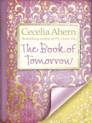 Front cover of The Book of Tomorrow by Cecelia Ahern