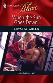 Cover of When the Sun Goes Down... by Crystal Green