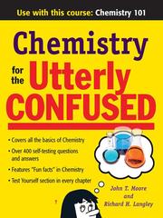 Front cover of Chemistry for the Utterly Confused by John T Moore
