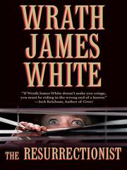 Cover of The Resurrectionist by Wrath James White
