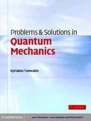 Front cover of Problems & Solutions in Quantum Mechanics by Kyriakos Tamvakis