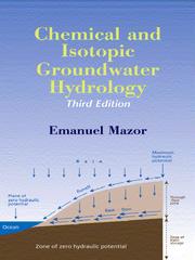 Front cover of Chemical and Isotopic Groundwater Hydrology by ʻImanuʼel Mazor