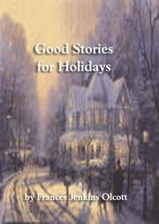 Front cover of Good Stories for Holidays by Frances Jenkins Olcott