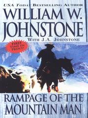 Front cover of Rampage Of The Mountain Man by William J Johnstone