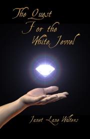 Cover of The Quest for the White Jewel - The Jewels of Ecarda Book 1 by Janet Lane Walters