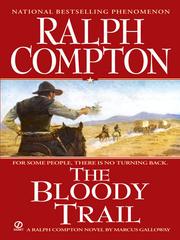 Cover of The Bloody Trail by Ralph Compton