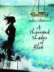 Front cover of A Thousand Shades of Blue by Robin Stevenson
