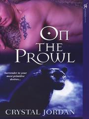 Cover of On the Prowl by Crystal Jordan