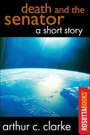 Front cover of Death and the Senator by Arthur C. Clarke