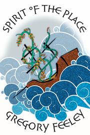 Front cover of Spirit of the Place by Gregory Feeley