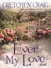 Cover of Ever My Love by Gretchen Craig