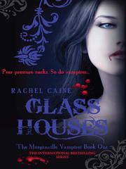 Front cover of Glass Houses by Rachel Caine