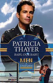 Cover of Baby, Our Baby! by Patricia Thayer