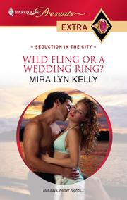 Cover of Wild Fling or a Wedding Ring? by Mira Lyn Kelly