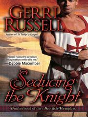 Cover of Seducing the Knight by Gerri Russell