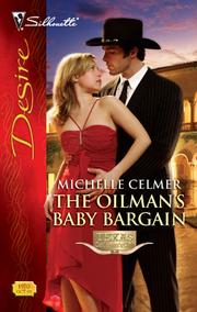 Front cover of The Oilman's Baby Bargain by Michelle Celmer