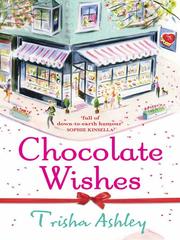 Cover of Chocolate Wishes by Trisha Ashley