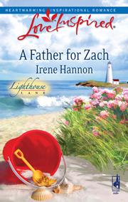 Front cover of A Father For Zach by Irene Hannon