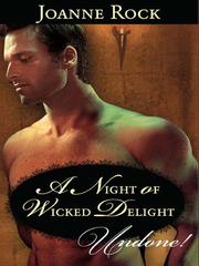 Front cover of A Night of Wicked Delight by Joanne Rock
