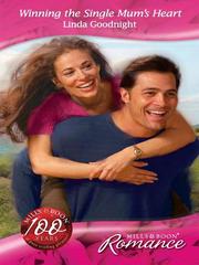 Cover of Winning the Single Mum's Heart by Linda Goodnight