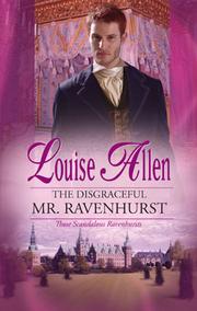 Cover of The Disgraceful Mr. Ravenhurst by Louise Allen