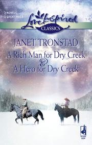 Cover of A Rich Man for Dry Creek & A Hero for Dry Creek by Janet Tronstad
