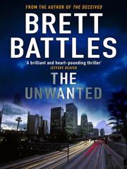 Cover of The Unwanted by Brett Battles