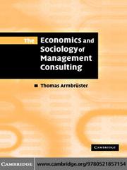 Front cover of The Economics and Sociology of Management Consulting by Thomas Armbruster