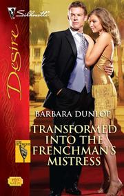 Front cover of Transformed Into the Frenchman's Mistress by Barbara Dunlop