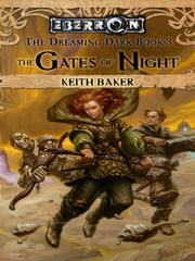 Front cover of The Gates of Night by Keith Baker